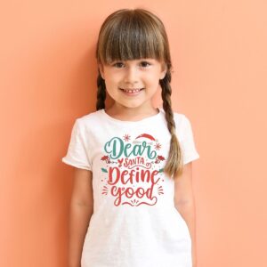 DEAR SANTA DEFINE GOOD